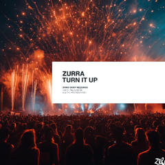 Zurra - Turn It Up