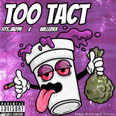 Too Tact  Hts.Jadyn Ft. Willebkk