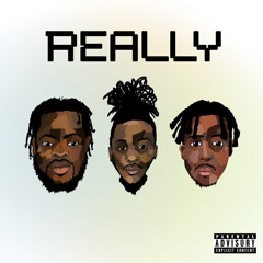 Really! (feat. ayelookitsBRADY)