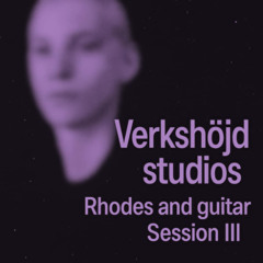 Peter Olsson - Rhodes & Guitar Session III - Benedict Roff-Marsh Mix