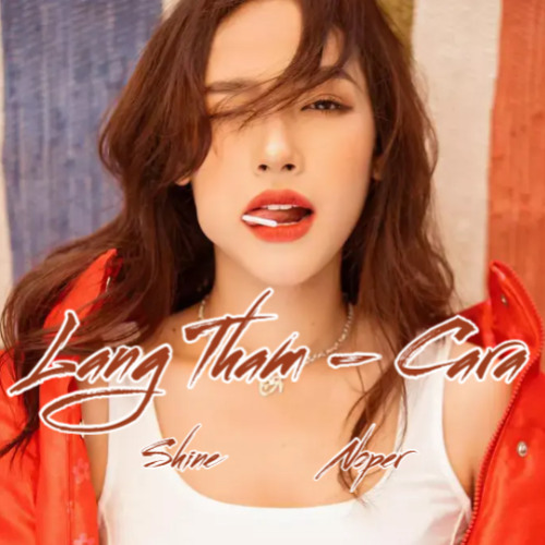 Lang Tham - Shine x Noper