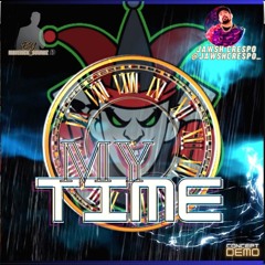 MY TIME - MAVERICK CONCEPT 2024, X(TWITTER) BEAT PROMO CONCEPT JAWSH CRESPO @jawshcrespO_