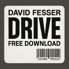 David Fesser - Drive [Free Download]