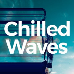 Chilled Waves 3