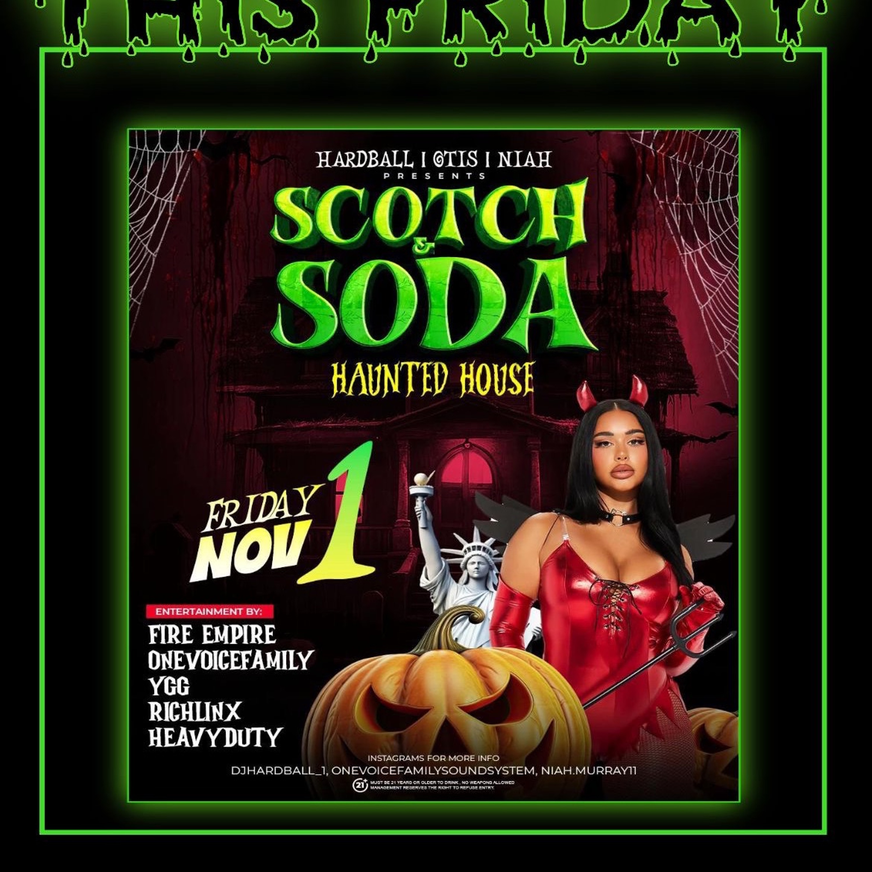 SCOTCH & SODA HAUNTED HOUSE DJ.HARDBALL X FIRE CLE