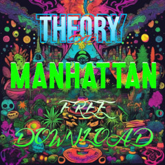 THEORY - MANHATTAN (FREE DOWNLOAD)