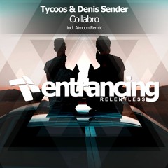 Tycoos & Denis Sender - Collabro (Aimoon Remix)