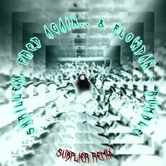 Skrillex, Fred Again.. & Flowdan - Rumble (SUBPLIER REMIX) [FREE DOWNLOAD]