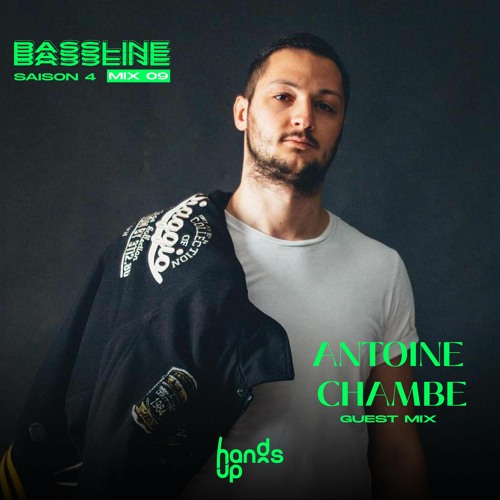 Bassline Guestmix Saison 4 #E9 - Antoine Chambe