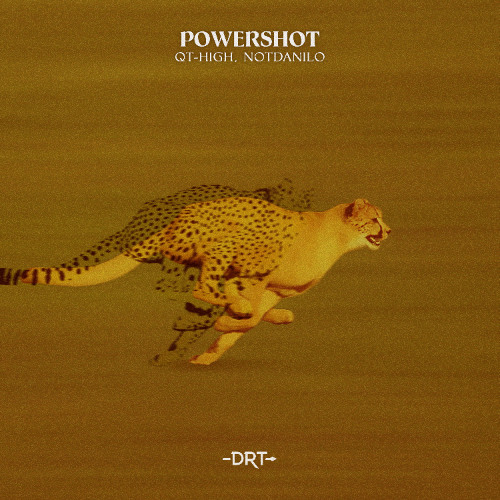 QT-HIGH, notdanilo - Powershot