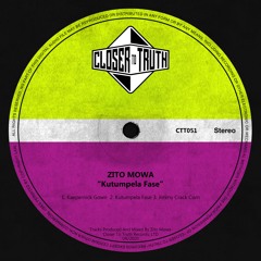 [CTT051] ZITO MOWA - KUTUMPELA FASE EP