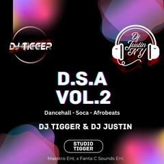 D.S.A - VOL 2. Dj Tigger x Dj Justin