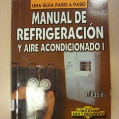 [READ] PDF EBOOK EPUB KINDLE Manual de refrigeracion y aire acondicionado/ Refrigerat