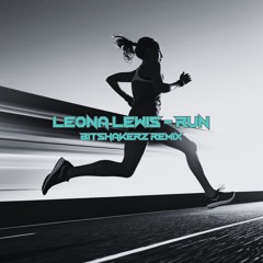 Leona Lewis - Run (Bitshakerz Extended).wav
