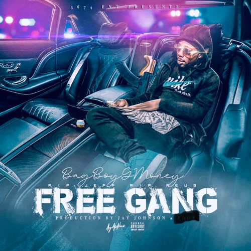 BAGBOY GMONEY x CASHKIDD x BAGBOY MELL x JAISWAN - FREE GANG