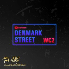 Denmark Street (Ft. Ali Ahmed)