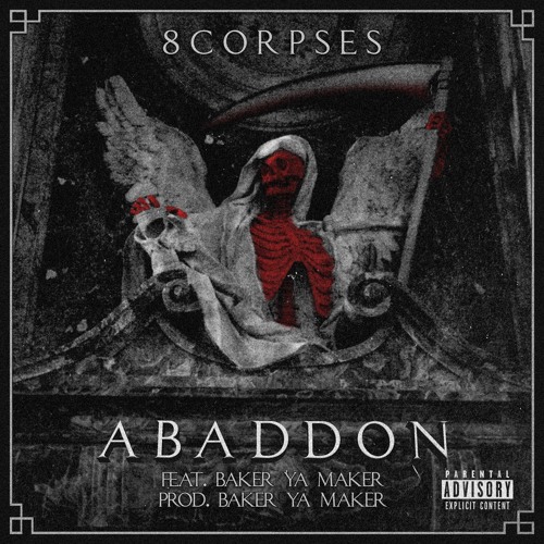 Abaddon (feat. Baker Ya Maker) [Prod. Baker Ya Maker]