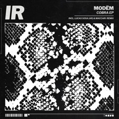Previews | Modēm - Cobra EP [IR018]