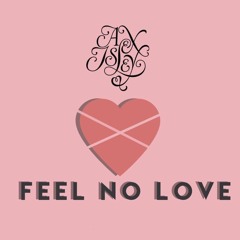 Feel No Love - Alex Isley