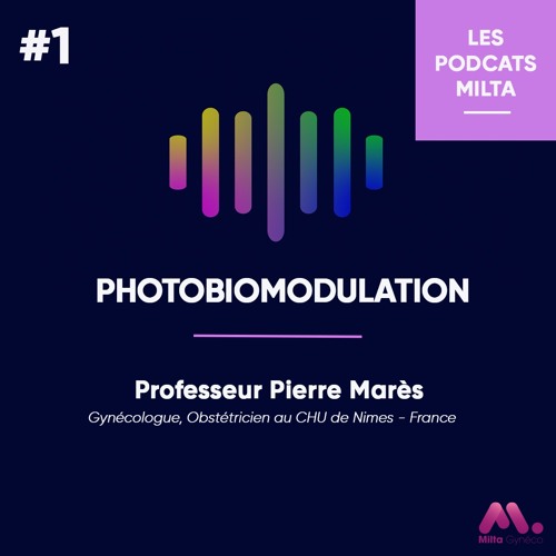 #1 Photobiomodulation | Pr Pierre Marès