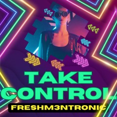 Take Control ( Original Mix )
