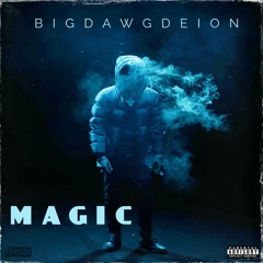 BIGDAWGDEION "Magic"