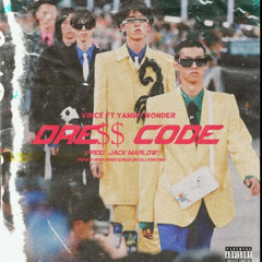 Dre$$ Code(feat. Yammy Wonder)[Prod. Jack Marlow]