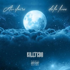 Killtedo - Au clair de la lune