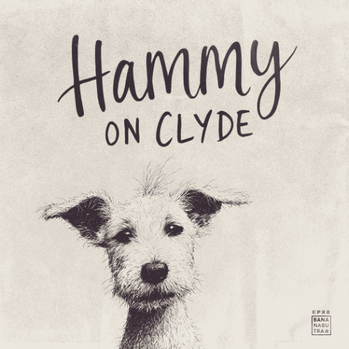 [07] Hammy on Clyde - SHOWsutra Cheeky DUB