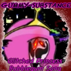 Gummy - Substance - FNF Pibby Corrupted  Vs Princess Bubblegum OST