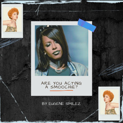 Are You Acting A Smoochie? (Aaliyah vs Ice Spice)