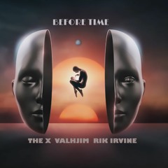Before Time - The X Valhjim Rik Irvine