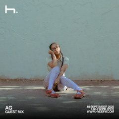 AG- Hyde FM Guest Mix (Streamed on September 18, 2025)
