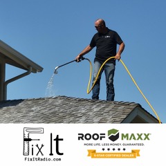 Fix It Radio: Dave Hart w/Roof Maxx: Repair & Rejuvenate or Replace plus Gutters and More 05/21/22