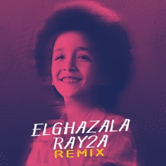 el ghazala ray2a  الغزالة رايقة  remix - ريمكس اغنية الغزالة رايقة ⚡2022⚡| el ghazala ray2a remix