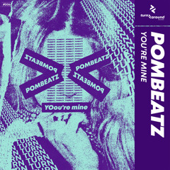 Pombeatz - You're Mine