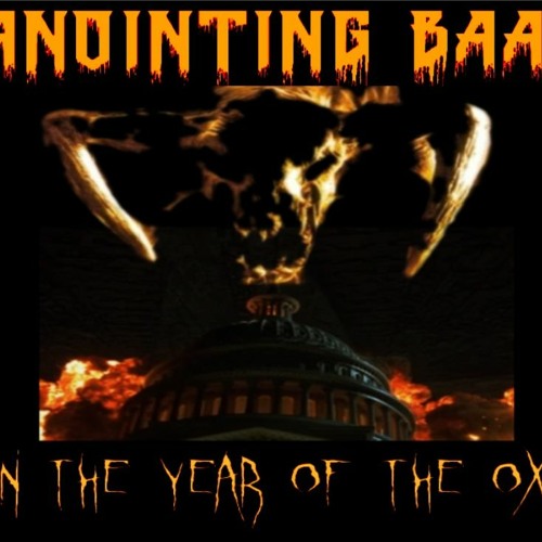 Show sample for 1/11/21: ANOINTING BAAL - IN THE YEAR OF THE OX