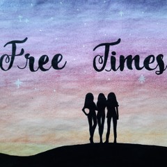 Free Times                                              By Kimberley Balacanao