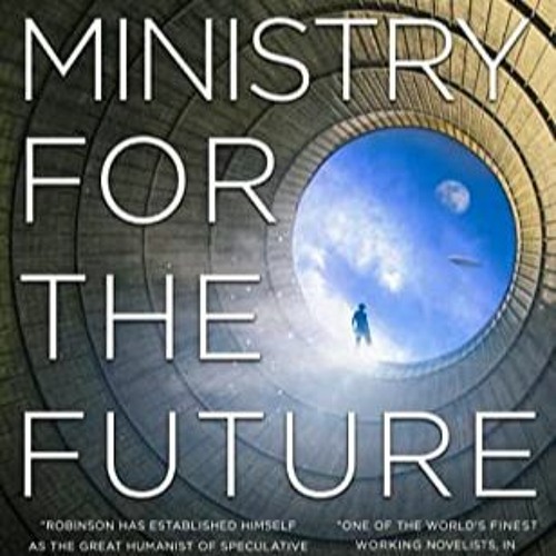Ministry For The Damned w/ Kim Stanley Robinson
