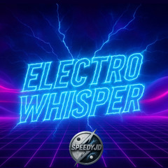 Electro Whisper
