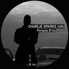 Charlie Sparks - Pinnacle Of Us