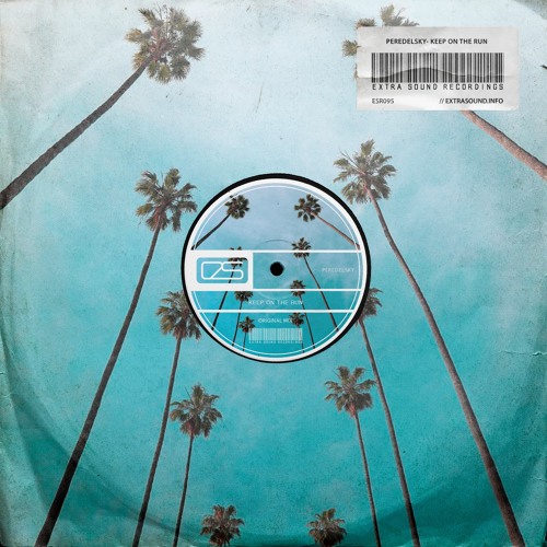 Peredelsky - Keep On The Run /// OUT NOW!