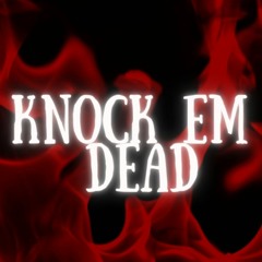 KNOCK EM DEAD (Motley Crue cover)