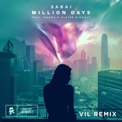 Sabai Feat. Hoang & Claire Ridgely - Million Days (Vil Remix)