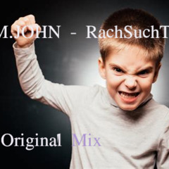 M.John - Rachsucht (Original Mix)