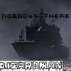LZARDMAN - NOBODYS THERE (CLIP)