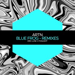 PREMIERE: ARTN - Blue Frog (Eric Lune Remix) [Juicebox Music]
