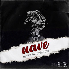 Nave-(Feat. Arseezy Tk)*Garageband mobile*