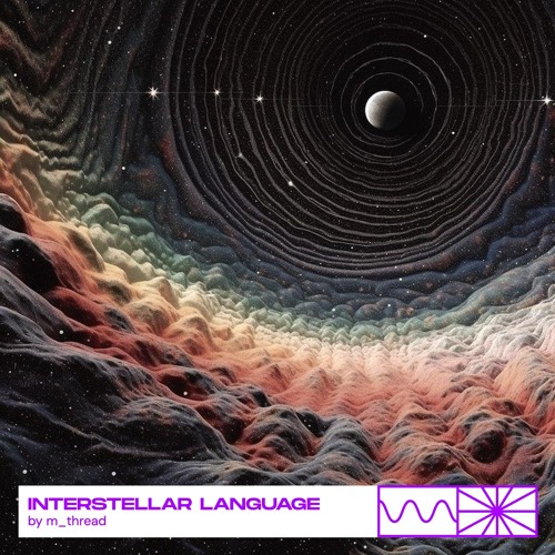 Interstellar Language 04/25 by m_thread