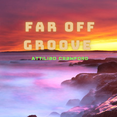 Far Off Groove